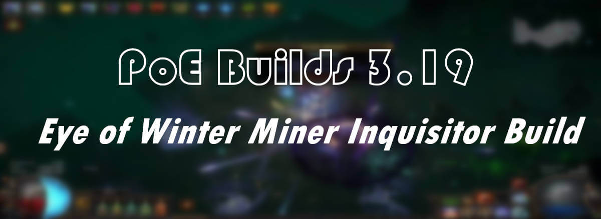 Eye of Winter Miner Inquisitor Build pic